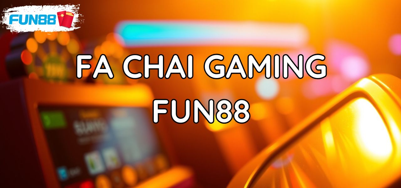 Slots Fa Chai Gaming Fun88: Quay Thưởng Jackpot Tỷ Đồng 1 Slots Fa Chai Gaming Fun88: Quay Thưởng Jackpot Tỷ Đồng